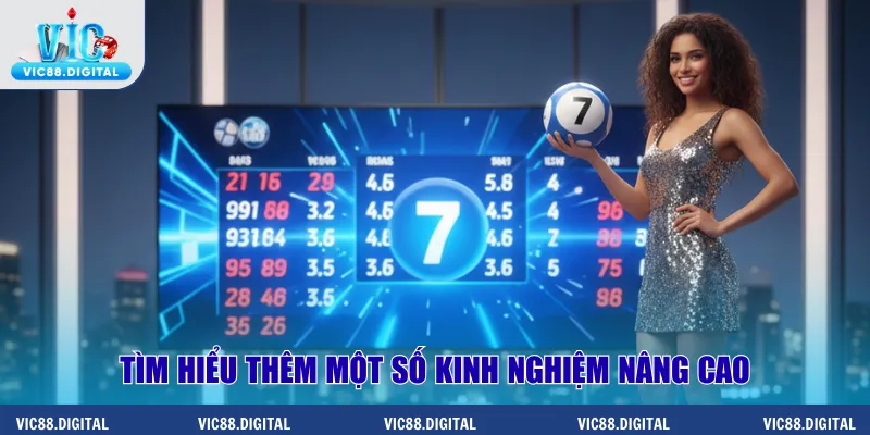 Tìm hiểu thêm một số kinh nghiệm nâng cao